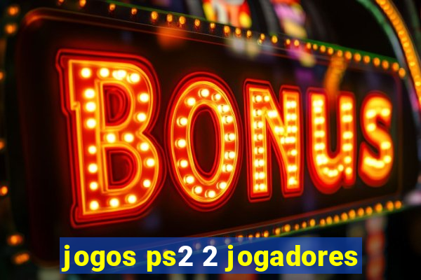 jogos ps2 2 jogadores